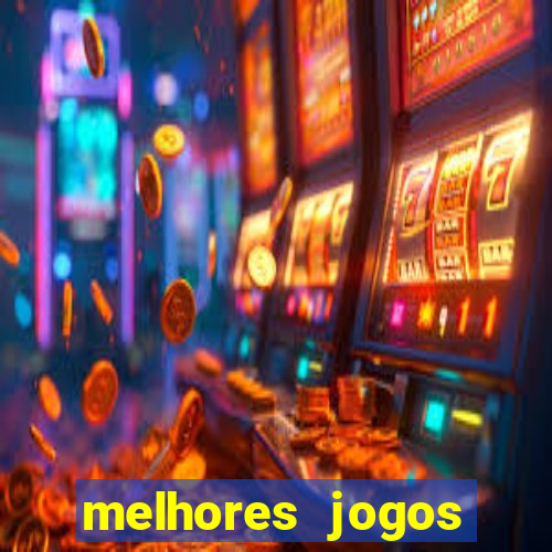 melhores jogos gratis para celular